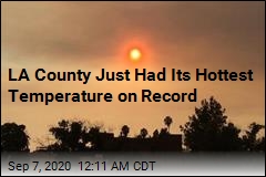 LA County Just Had Its Hottest Temperature on Record