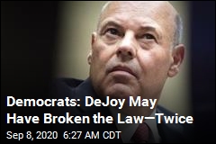 Democrats: DeJoy May Have Broken the Law&mdash;Twice