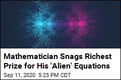 Mathematician Snags Richest Prize for His &#39;Alien&#39; Equations