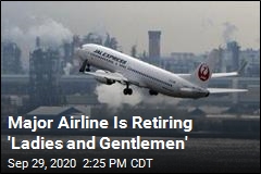 Japan Airlines Drops &#39;Ladies and Gentlemen&#39;