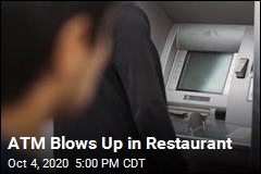 ATM Blows Up in Restaurant