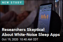 White Noise May Actually Make Sleep Worse