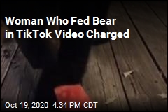 Woman Who Fed Bear in TikTok Video Charged