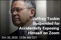 Jeffrey Toobin Suspended for Accidentally Exposing Himself on Zoom