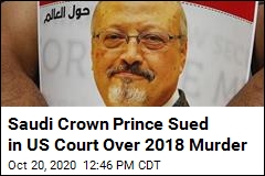 Khashoggi&#39;s Fiancee Sues Saudi Crown Prince in US Court