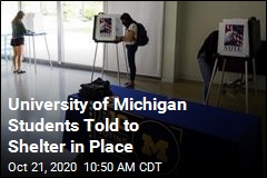 University of Michigan Students Told to Shelter in Place
