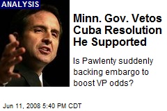 Minn. Gov. Vetos Cuba Resolution He Supported