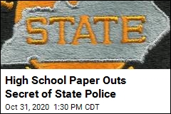 High School Paper Outs Secret of State Police