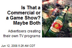 Is That a Commercial or a Game Show? Maybe Both