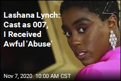 Lashana Lynch: My 007 Role Triggered Awful &#39;Abuse&#39;