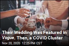 Their Wedding Was Featured in Vogue . Then, a COVID Cluster