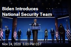 Biden Introduces National Security Team