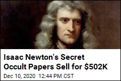 Notes From Isaac Newton&#39;s Secret Research Sell for $502K