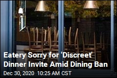 Eatery Sorry for &#39;Discreet&#39; Dinner Invite Amid Dining Ban