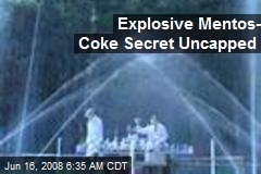 Explosive Mentos- Coke Secret Uncapped