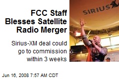 FCC Staff Blesses Satellite Radio Merger