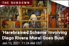 &#39;Harebrained Scheme&#39; Involving Diego Rivera Mural Goes Bust