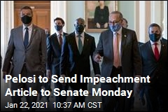 Impeachment Trial Could Start Next Week
