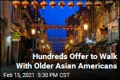 Hundreds Offer to Walk With Older Asian Americans