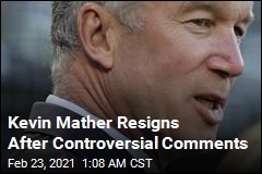 Kevin Mather Resigns After Controversial Comments