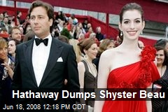 Hathaway Dumps Shyster Beau