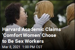 Harvard Academic Claims &#39;Comfort Women&#39; Chose to Be Sex Workers