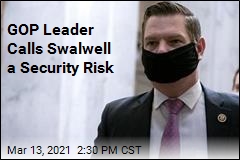 GOP Leader Calls Swalwell a Security Risk