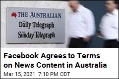 Facebook Agrees to Terms on News Content in Australia
