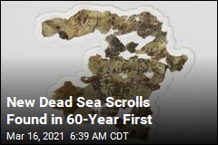 New Dead Sea Scrolls Found in 60-Year First