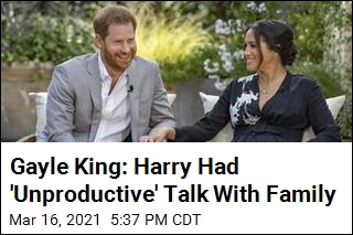 Gayle King: Harry Had &#39;Unproductive&#39; Talk With Family