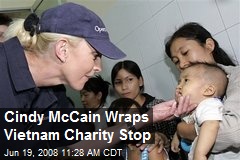 Cindy McCain Wraps Vietnam Charity Stop
