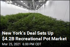 New York&#39;s Deal Sets Up $4.2B Recreational Pot Market