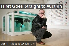 Hirst Goes Straight to Auction