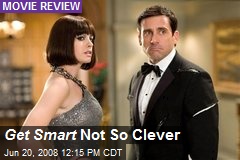 Get Smart Not So Clever