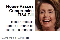 House Passes Compromise FISA Bill