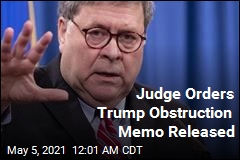 Judge Orders Trump Obstruction Memo Released