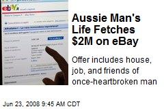 Aussie Man's Life Fetches $2M on eBay