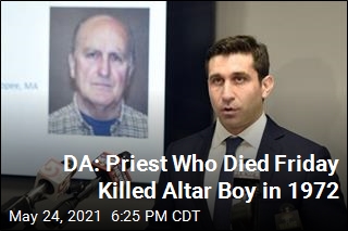 DA: Priest Who Died Friday Killed Altar Boy in 1972