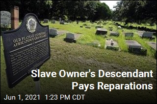 Slave Owner&#39;s Descendant Pays Reparations