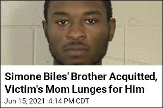 Simone Biles&#39; Brother Acquitted, Victim&#39;s Mom Lunges for Him
