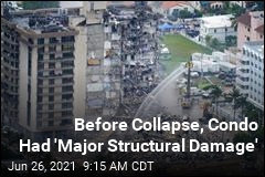 Report: Before Collapse, Condo Had &#39;Major Structural Damage&#39;