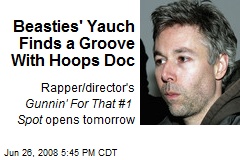 Beasties' Yauch Finds a Groove With Hoops Doc