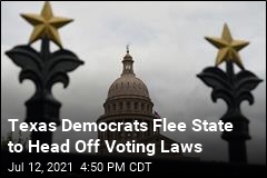 Texas Democrats Flee State to Head Off Voting Laws