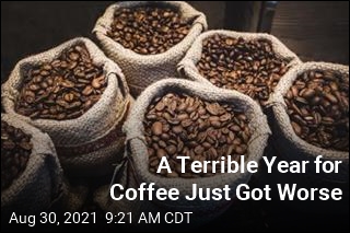 A Terrible Year for Coffee Just Got Worse