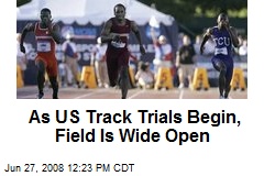 As US Track Trials Begin, Field Is Wide Open