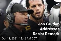 Jon Gruden Addresses Racist Remark