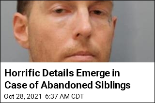 Horrific Details Emerge in Case of Abandoned Siblings