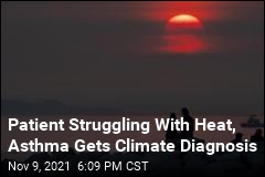 After Heat Wave, ER Doc Diagnoses Climate Change