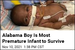 Alabama Boy Is Most Premature Infant to Survive