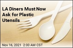Diners Must Now Ask for Plastic Utensils in This City